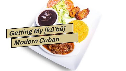 Getting My [kū´bå] Modern Cuban Cuisine To Work