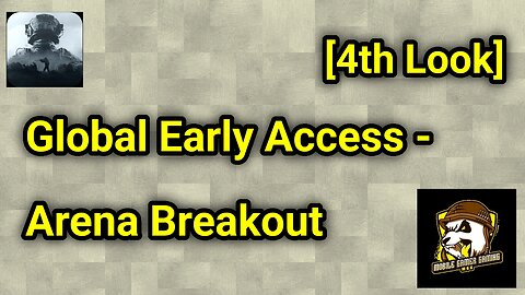 4th Look - Arena Breakout [Global Early Access] (Android/iOS)