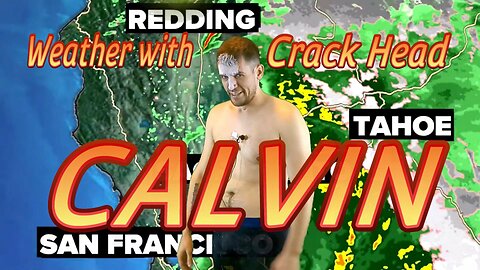 Weather Report with Crackhead Calvin - Global weather update, Ukraine, Russia, USA, and drug use.