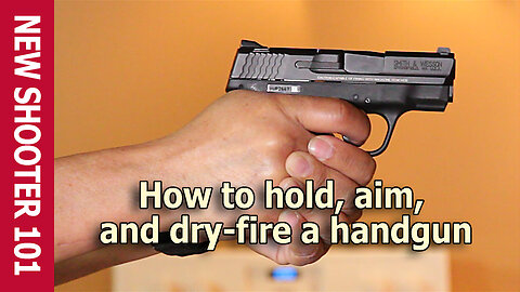 CC-5: How to hold, aim, and dry-fire a handgun