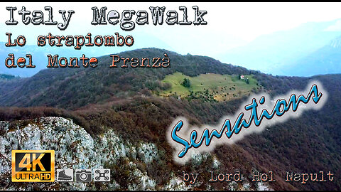 Italy MegaWalk - Lo strapiombo del Monte Pranzà (SENSATIONS)