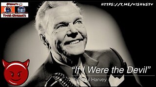 "If I Where The Devil" By Paul Harvey... #VishusTv 📺