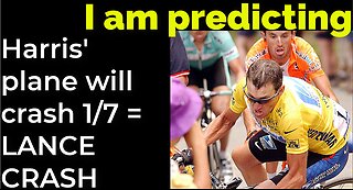 I am predicting: Harris' plane will crash on Jan 7 = LANCE ARMSTRONG CRASH PROPHECY