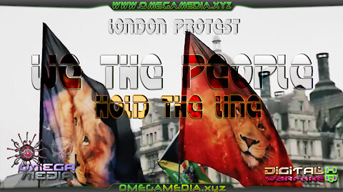 OmegaMedia - London protest! We the people! Hold the Line! Victory is NEAR! infowars
