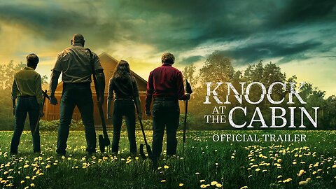 Knock at the Cabin - Official Trailer 2 2023