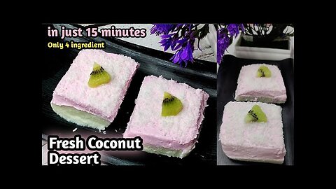 Fresh Coconut Dessert _ ताजे नारियल से बनी बिल्कुल आसान और टेस्टी मिठाई _ Coconut Pudding Recipe