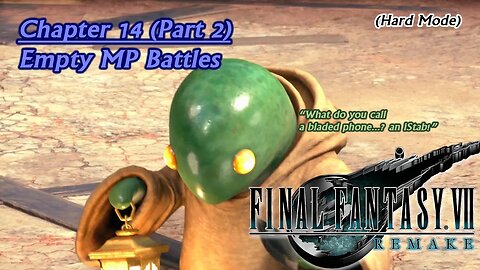 Final Fantasy VII Remake (PS5) | Hard Mode - Chapter 14 (Part 2): Empty MP Battles (Session 23) [Old Mic]