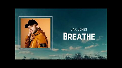 Jax Jones - Breathe (Lyrics)