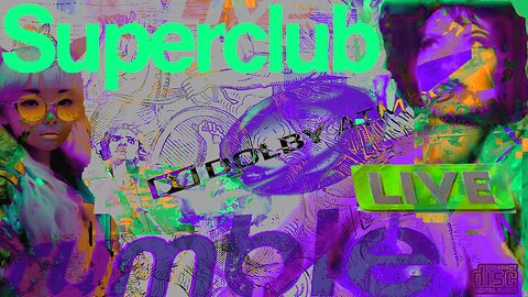 SUPER CLUB - NO GUESTLIST LIVE DJ + VISUALS