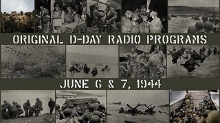 Complete D-Day Radio Broadcasts: June 6-7, 1944 - Part 11