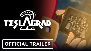 Teslagrad 2 - Official Launch Trailer