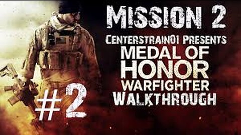 Medal of honor warfighter walkthrough part 2 pc gameplay