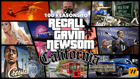 100 Reasons To Recall Gavin Newsom