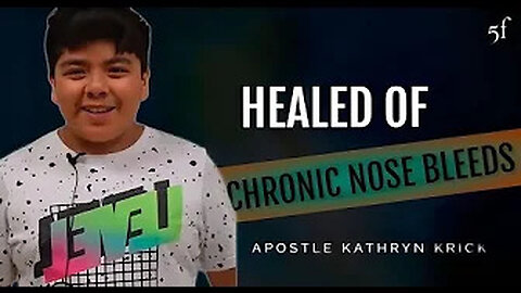 Healed of Chronic Nose Bleeds