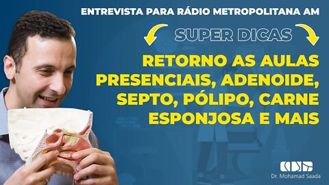 Entrevista para Radio Metropolitana, tema: Dicas para o Retorno a Volta as Aulas e mais