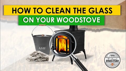 How to Clean the Glass on Your Woodstove