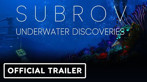 SubROV - Official Early Access Launch Trailer