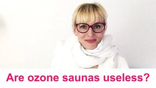 Are ozone saunas useless?