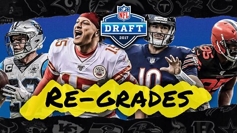 Re-Grading the 2017 NFL Draft