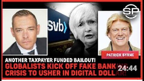 Another Taxpayer Funded BAILOUT! Globalists Kick Off FAKE BANKING CRISIS TO Usher In DIGITAL DOLLAR!