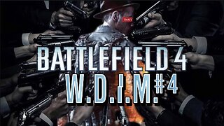 [W.D.I.M.] Every Bullet & Grenade Aimed at Me | Battlefield 4