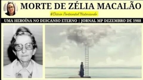14. M0RTE DE ZÉLIA BRITO MACALÃO | O DESCANSO ETERNO DA ESPOSA DE MACALÃO EM 1988
