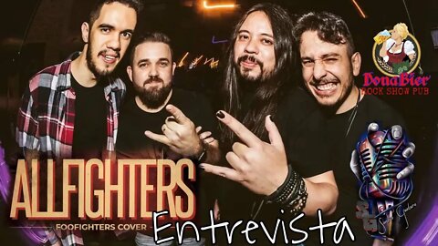 ALL FIGHTERS - Foo Fighters Cover - Tiozão Rockeiro ENTREVISTA after show (Dona Bier Rock Show Pub)
