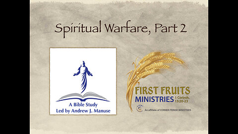 Spiritual Warfare, Part 2
