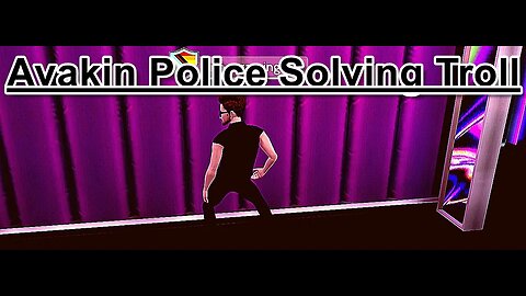 Avakin Life: Avakin Police Solving Troll In Game