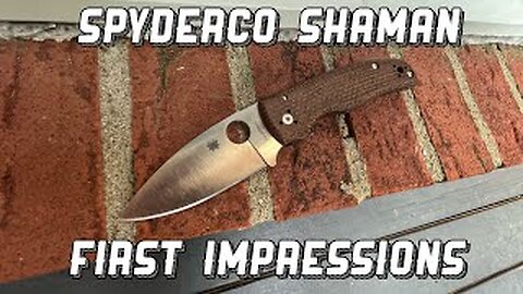 Spyderco Shaman S90V & Micarta First Impressions