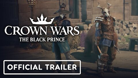 Crown Wars: The Black Prince - Official Domain Overview Trailer
