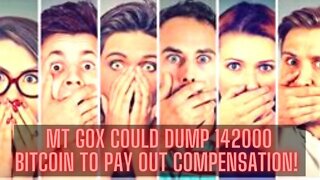 Mt Gox Could Dump 142000 Bitcoin To Pay Out Compensation!