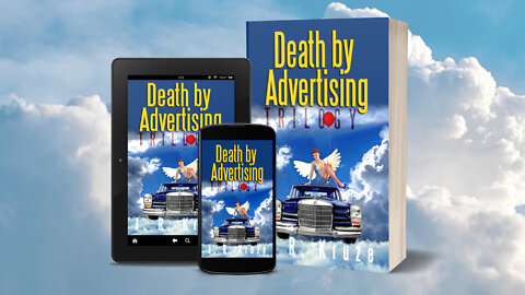 Death by Advertising Trilogy - by J. R. Kruze - Book Trailer