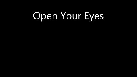 Open Your eyes