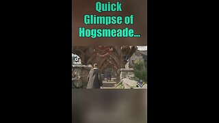 Quick Glimpse Of Hogsmeade