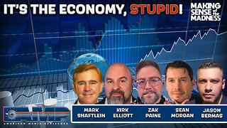 It's The Economy Stupid!!! With Mark Schaftlein, Kirk Elliot, Zak Paine, And Sean Morgan MSOM Ep 821