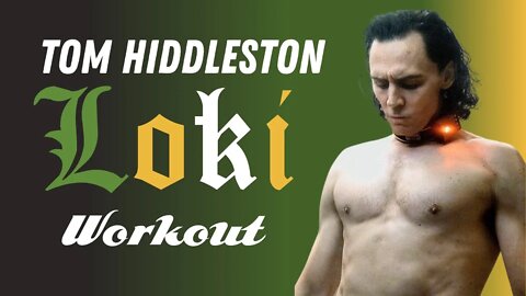 Tom Hiddleston Workout Loki Training Review | Body Transformation tips and tricks | Loki Shirtless