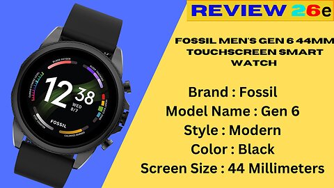 Best Fossil Men's Gen 6 44mm Touchscreen Smart Watch Review 2023