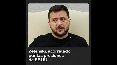 ¿Cuánto soportará Zelenski la presión de EE.UU. para que negocie con Rusia?