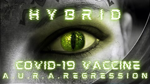 HYBRID | Covid-19 Vaccine | A.U.R.A. Regression