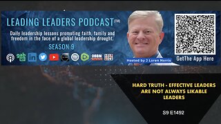 HARD TRUTH - EFFECTIVE LEADERS ARE NOT ALWAYS LIKABLE LEADERS