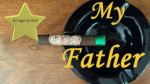 My Father La Opulencia cigar review