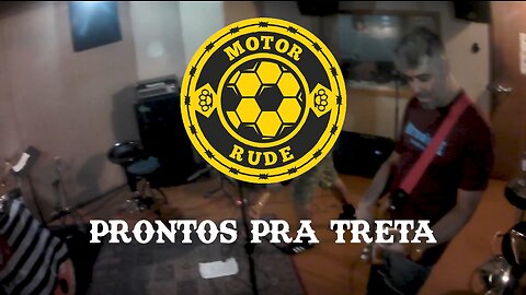 Motor Rude - Prontos pra treta