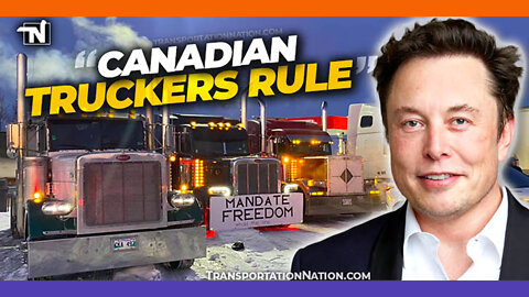 Elon Musk Approves of The Canadian Trucker Convoy