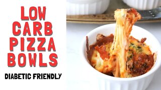 Low Carb Pizza Bowls | Keto | Diabetic Friendly | Recipe