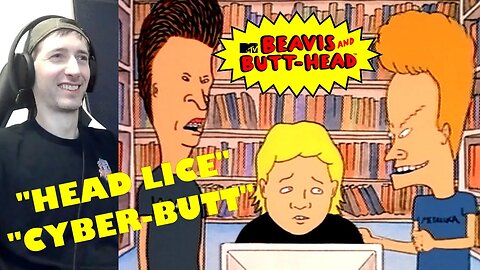 Beavis and Butt-Head (1997) Reaction | Episode 7x09 "Head Lice" & 7x10 "Cyber-Butt" [MTV Series]