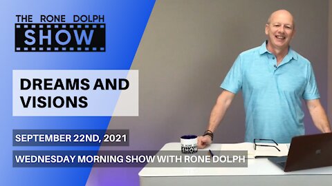 Dreams and Visions - Wednesday Bible Study | The Rone Dolph Show
