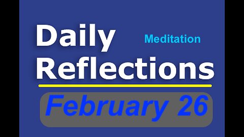 Daily Reflections Meditation Book – February 26 – Alcoholics Anonymous - Read Along – Sober Recovery