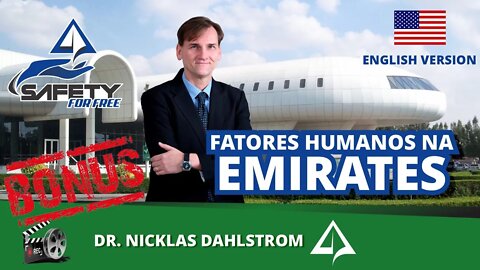 🚧 HUMAN FACTORS AT EMIRATES - Dr. Nicklas Dahlstrom [English Version]