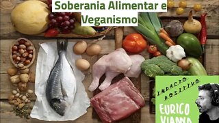 Porque defendo a Soberania Alimentar e não a agenda de conversão do ramo fundamentalista vegano